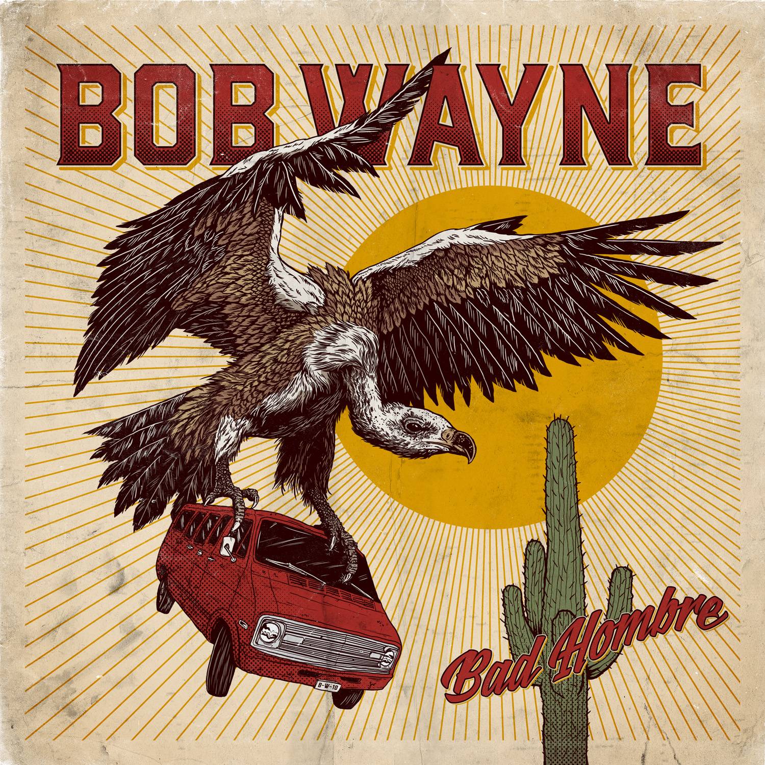 Bob Wayne's "Bad Hombre" tour rolls out this week
